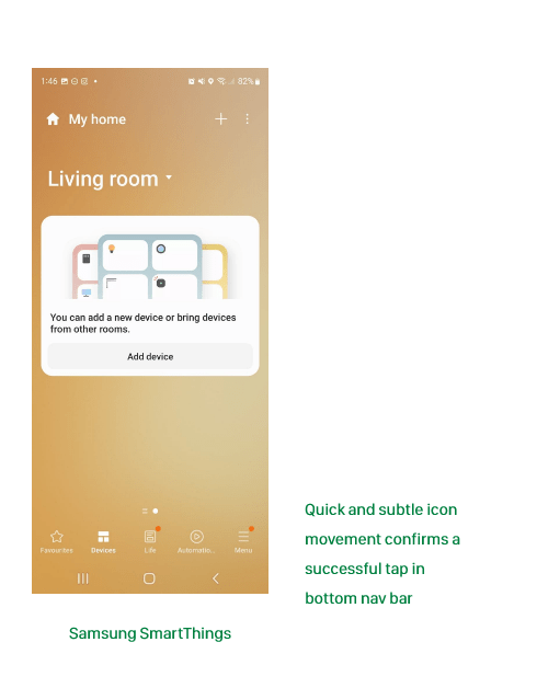 Image of Samsung SmartThings Living room page. Text reads "Quick and subtle icon movement confirms a successful tap in 
bottom nav bar".