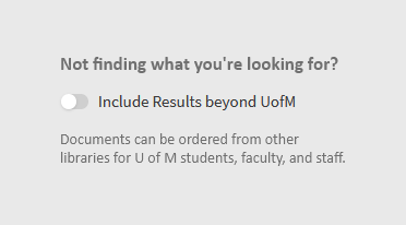 Text reads "Not finding what you're looking for? Documents can be ordered from other libraries or U of M students, faculty, and staff."