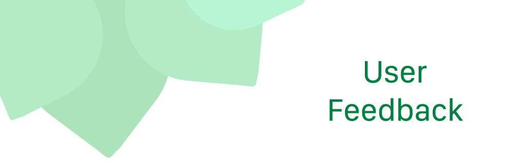 User Feedback
